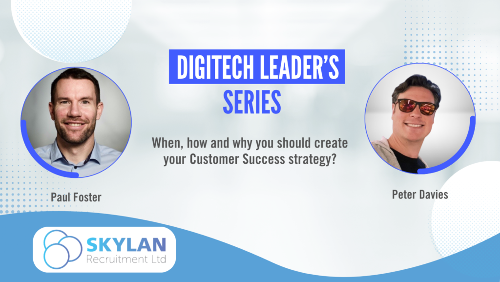 Digitech Leader Series - Peter Davies (Customer Success)